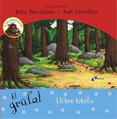 GRÚFAL. LLIBRE TITELLA, EL | 9788499067438 | DONALDSON, JULIA | Llibreria Online de Banyoles | Comprar llibres en català i castellà online