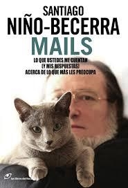 MAILS | 9788415070719 | SANTIAGO NIÑO BECERRA | Llibreria Online de Banyoles | Comprar llibres en català i castellà online