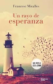 UN RAYO DE ESPERANZA | 9788416820306 | MIRALLES FRANCE | Llibreria Online de Banyoles | Comprar llibres en català i castellà online