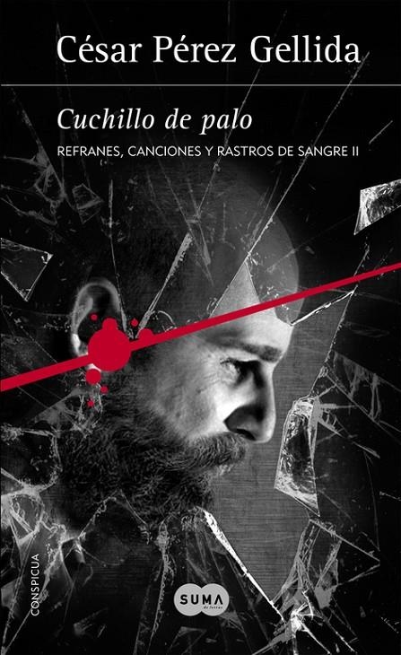 CUCHILLO DE PALO (REFRANES, CANCIONES Y RASTROS DE SANGRE 2) | 9788491290353 | PEREZ GELLIDA, CESAR | Llibreria Online de Banyoles | Comprar llibres en català i castellà online