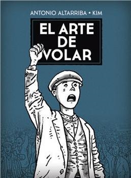 ARTE DE VOLAR, EL | 9788467924718 | ALTARRIBA, ANTONIO/KIM | Llibreria Online de Banyoles | Comprar llibres en català i castellà online