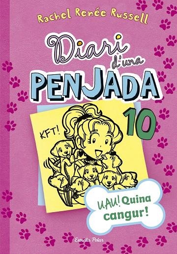 DIARI D'UNA PENJADA 10. UAU! QUINA CANGUR! | 9788491370710 | RACHEL RENÉE RUSSELL | Llibreria Online de Banyoles | Comprar llibres en català i castellà online