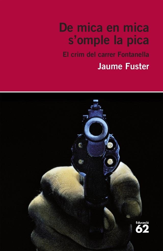 DE MICA EN MICA S'OMPLE LA PICA | 9788415954354 | FUSTER I GUILLERMO, JAUME | Llibreria Online de Banyoles | Comprar llibres en català i castellà online