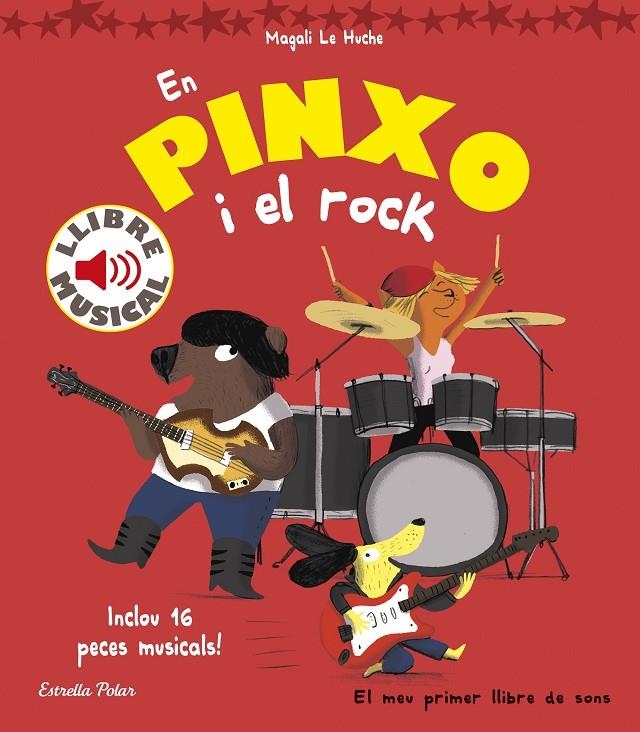 PINXO I EL ROCK, EN | 9788416522804 | HUCHE, MAGALI LE | Llibreria Online de Banyoles | Comprar llibres en català i castellà online