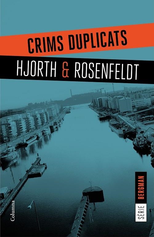 CRIMS DUPLICATS | 9788466421409 | HJORTH, MICHAEL/ROSENFELDT, HANS | Llibreria Online de Banyoles | Comprar llibres en català i castellà online