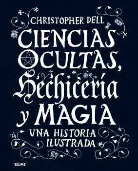 CIENCIAS OCULTAS, HECHICERÍA Y MAGIA | 9788498019506 | DELL, CHRISTOPHER | Llibreria Online de Banyoles | Comprar llibres en català i castellà online