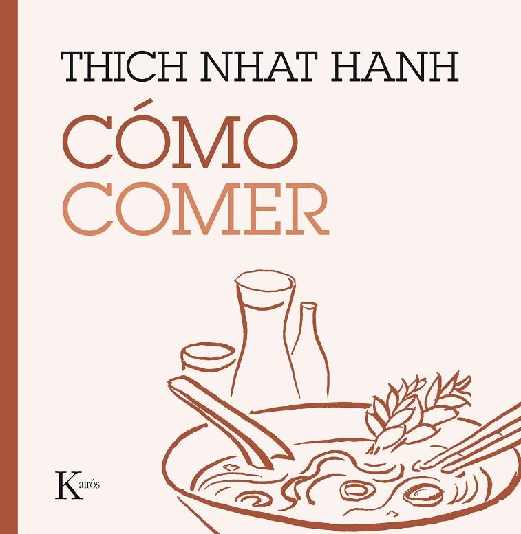 CÓMO COMER | 9788499885223 | HANH, THICH NHAT | Llibreria Online de Banyoles | Comprar llibres en català i castellà online