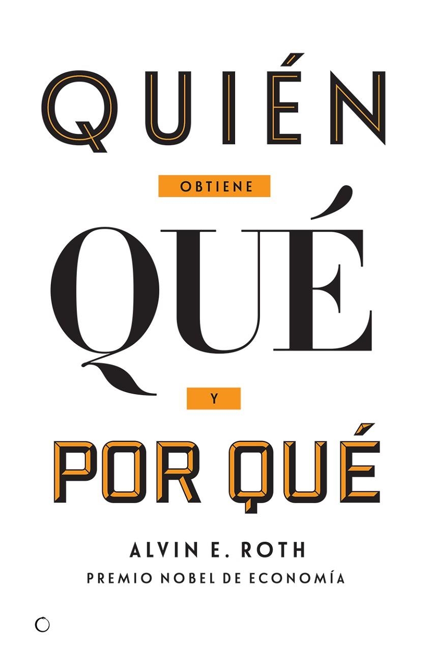 QUIÉN OBTIENE QUÉ Y POR QUÉ | 9788494488023 | ROTH, ALVIN E. | Llibreria Online de Banyoles | Comprar llibres en català i castellà online