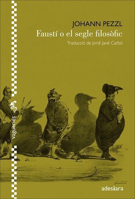 FAUSTÍ O EL SEGLE FILOSÒFIC | 9788494384455 | PEZZL, JOHANN | Llibreria Online de Banyoles | Comprar llibres en català i castellà online