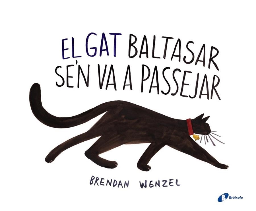 GAT BALTASAR SE ' N VA A PASSEJAR, EL | 9788499066820 | WENZEL, BRENDAN | Llibreria Online de Banyoles | Comprar llibres en català i castellà online