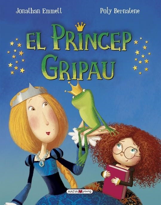 EL PRÍNCEP GRIPAU | 9788416690022 | EMMETT, JONATHAN/BERNATENE, POLY | Llibreria Online de Banyoles | Comprar llibres en català i castellà online