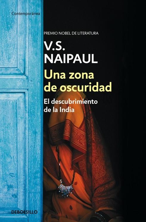 UNA ZONA DE OSCURIDAD | 9788466333795 | NAIPAUL, V.S. | Llibreria Online de Banyoles | Comprar llibres en català i castellà online