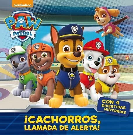 ¡CACHORROS, LLAMADA DE ALERTA! | 9788448847050 | NICKELODEON | Llibreria L'Altell - Llibreria Online de Banyoles | Comprar llibres en català i castellà online - Llibreria de Girona