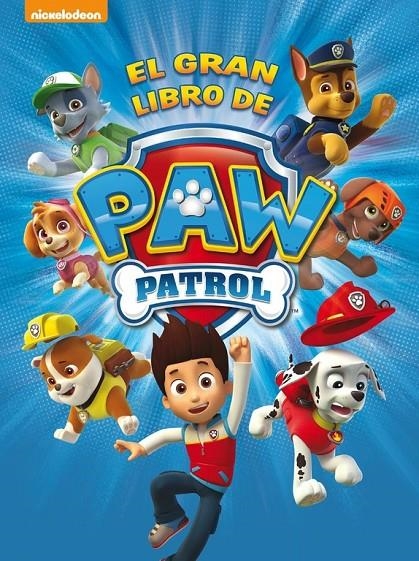 GRAN LIBRO DE PAW PATROL, EL | 9788448844264 | NICKELODEON | Llibreria L'Altell - Llibreria Online de Banyoles | Comprar llibres en català i castellà online - Llibreria de Girona