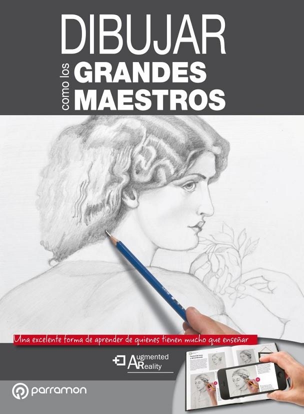 DIBUJAR COMO LOS GRANDES MAESTROS | 9788434210417 | MARTÍN ROIG, GABRIEL/EQUIPO PARRAMÓN | Llibreria L'Altell - Llibreria Online de Banyoles | Comprar llibres en català i castellà online - Llibreria de Girona