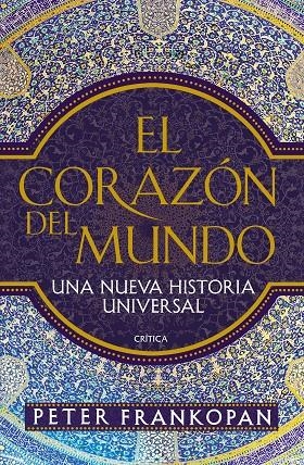 CORAZÓN DEL MUNDO, EL | 9788416771165 | FRANKOPAN, PETER | Llibreria L'Altell - Llibreria Online de Banyoles | Comprar llibres en català i castellà online - Llibreria de Girona