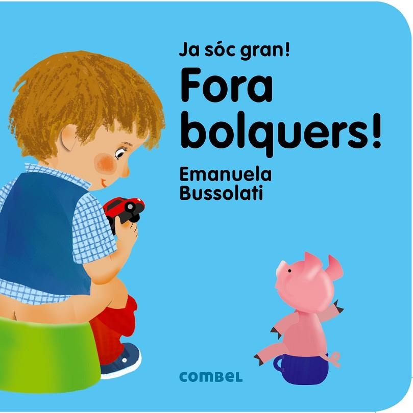 FORA BOLQUERS! | 9788491011354 | BUSSOLATI, EMANUELA MARIA | Llibreria Online de Banyoles | Comprar llibres en català i castellà online