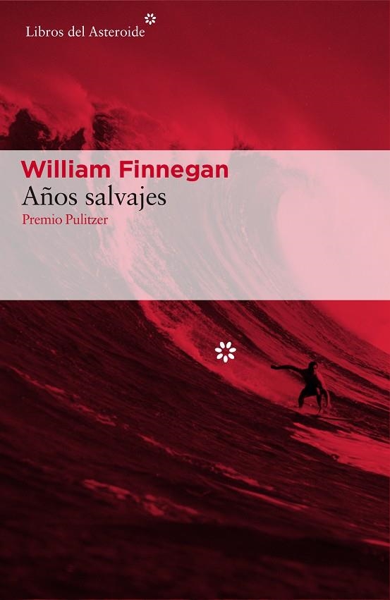 AÑOS SALVAJES | 9788416213887 | FINNEGAN, WILLIAM | Llibreria Online de Banyoles | Comprar llibres en català i castellà online