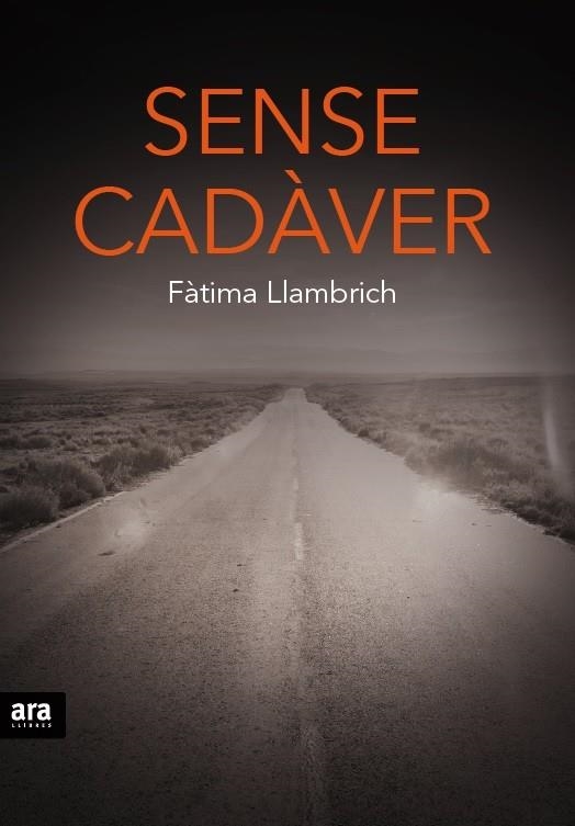 SENSE CADÀVER | 9788416154937 | LLAMBRICH I NÚÑEZ, FÀTIMA | Llibreria Online de Banyoles | Comprar llibres en català i castellà online