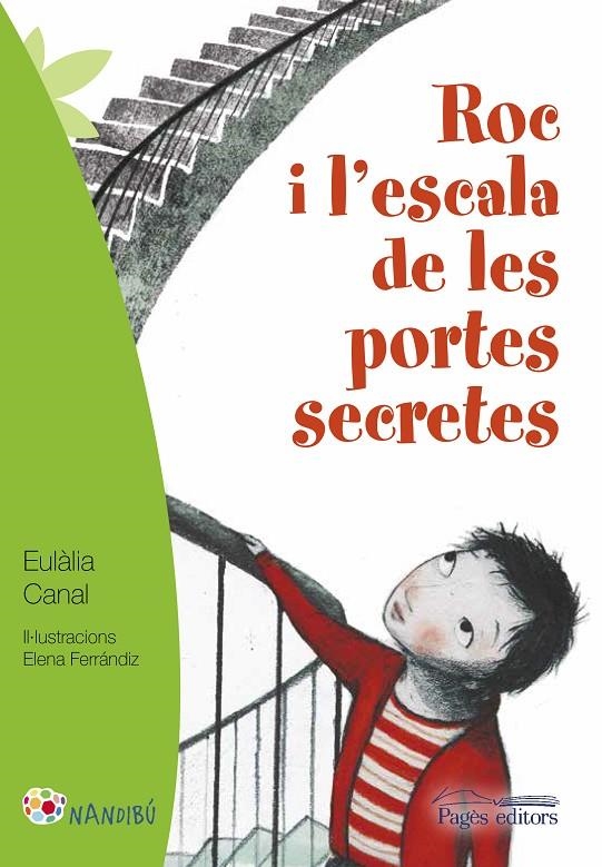 EN ROC I L´ESCALA DE LES PORTES SECRETES | 9788499757926 | CANAL IGLÉSIAS, EULÀLIA/FERRÁNDIZ RUEDA, ELENA | Llibreria L'Altell - Llibreria Online de Banyoles | Comprar llibres en català i castellà online - Llibreria de Girona