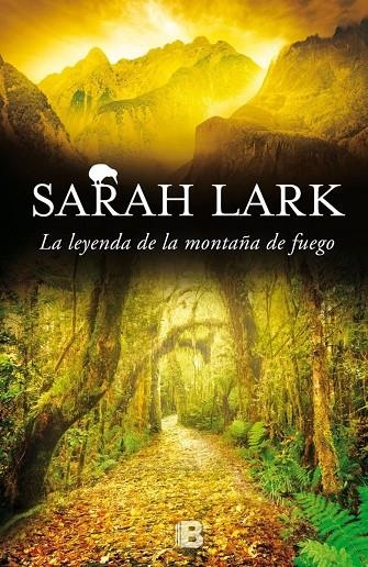 LA LEYENDA DE LA MONTAÑA DE FUEGO | 9788466659093 | LARK, SARAH | Llibreria Online de Banyoles | Comprar llibres en català i castellà online