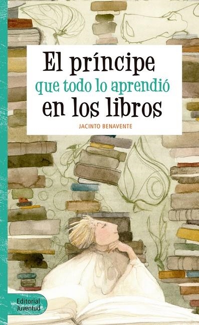 EL PRÍNCIPE QUE TODO LO APRENDIÓ EN LOS LIBROS | 9788426144065 | BENAVENTE MARTÍNEZ, JACINTO | Llibreria Online de Banyoles | Comprar llibres en català i castellà online