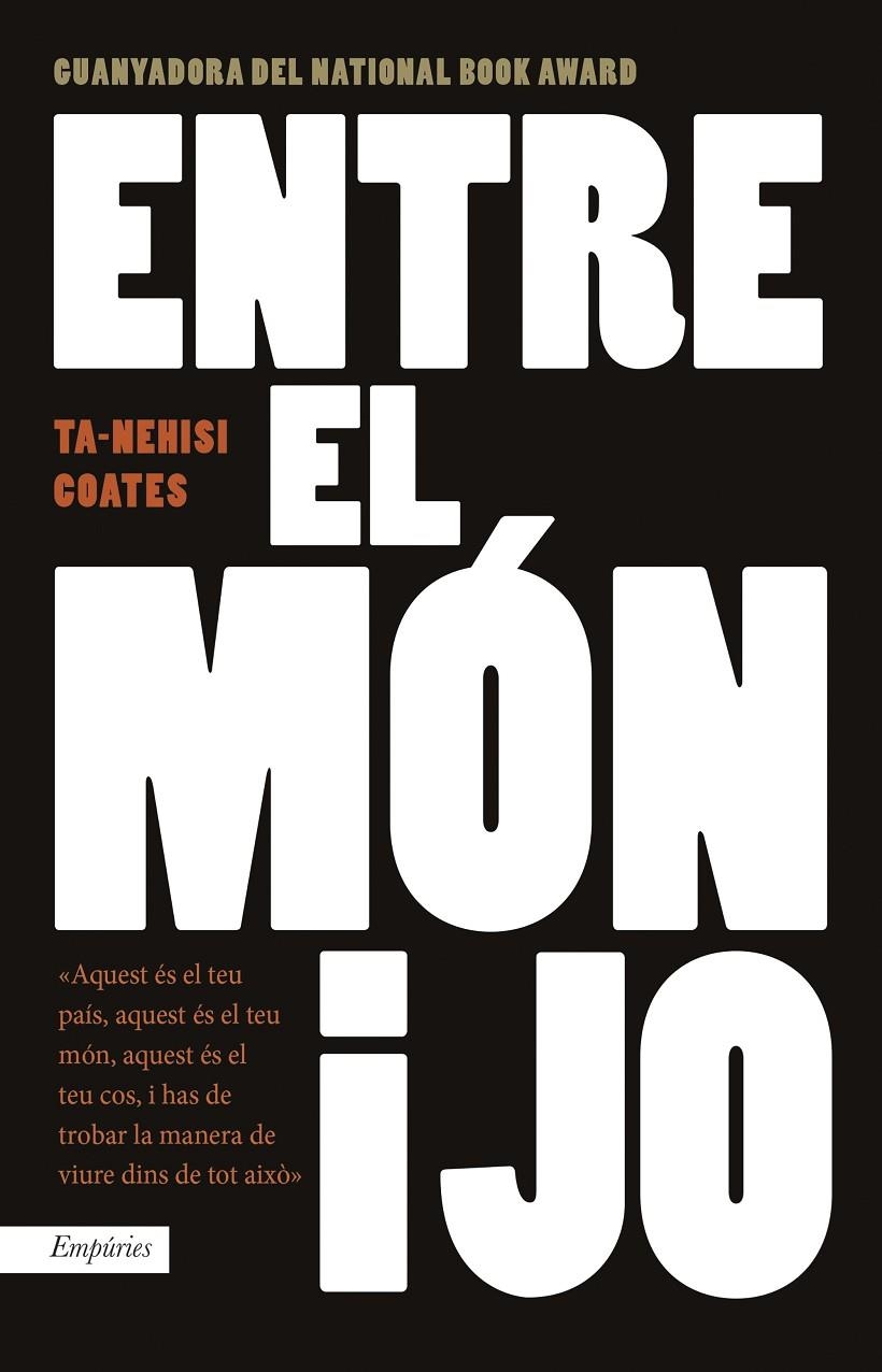 ENTRE EL MÓN I JO | 9788416367719 | TA-NEHISI COATES | Llibreria Online de Banyoles | Comprar llibres en català i castellà online