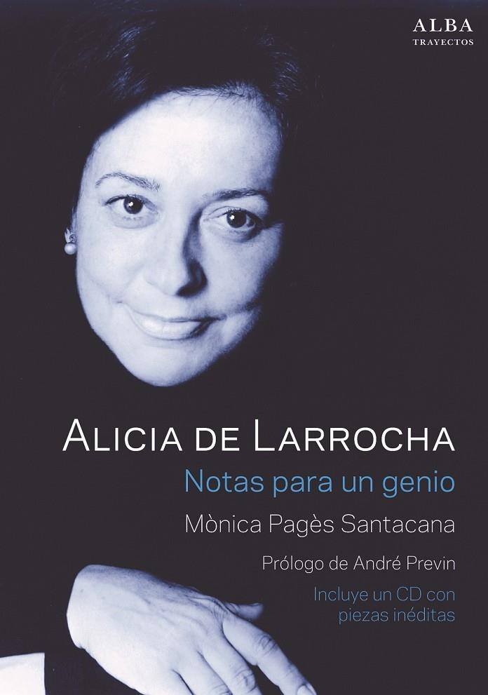 ALICIA DE LARROCHA. NOTAS PARA UN GENIO | 9788490652282 | PAGÈS SANTACANA, MÒNICA | Llibreria Online de Banyoles | Comprar llibres en català i castellà online