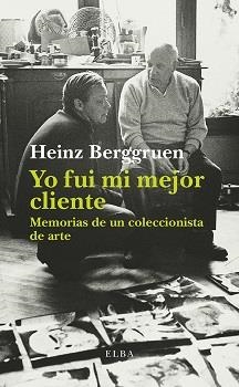 YO FUI MI MEJOR CLIENTE | 9788494552427 | BERGGRUEN, HEINZ | Llibreria Online de Banyoles | Comprar llibres en català i castellà online