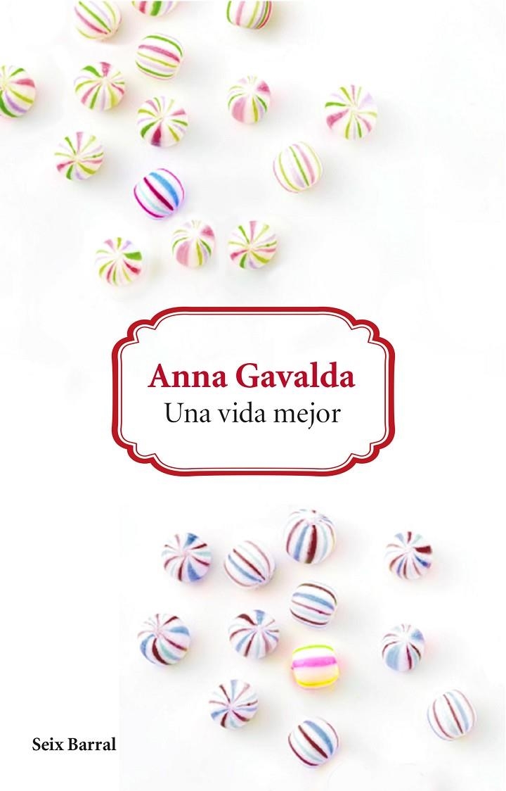 UNA VIDA MEJOR | 9788432229626 | ANNA GAVALDA | Llibreria Online de Banyoles | Comprar llibres en català i castellà online