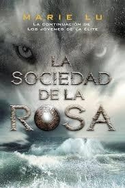 SOCIEDAD DE LA ROSA, LA | 9788416387311 | LU, MARIE | Llibreria Online de Banyoles | Comprar llibres en català i castellà online