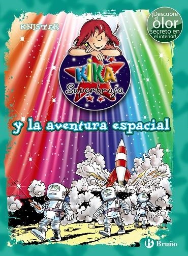 KIKA SUPERBUJA Y LA AVENTURA ESPACIAL (ED. COLOR) | 9788469606711 | KNISTER | Llibreria Online de Banyoles | Comprar llibres en català i castellà online