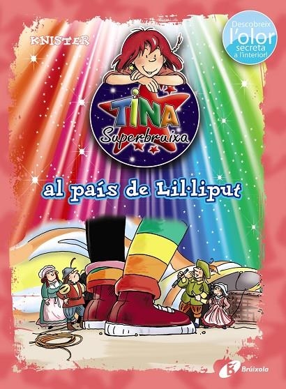 TINA SUPERBRUIXA AL PAÍS DE LIL·LIPUT (ED. COLOR) | 9788499067544 | KNISTER | Llibreria Online de Banyoles | Comprar llibres en català i castellà online