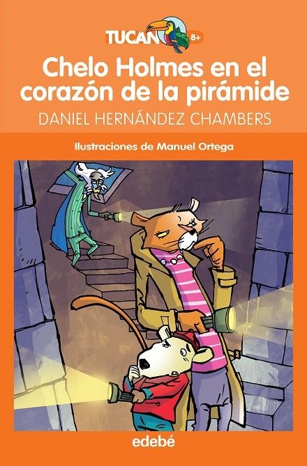 CHELO HOLMES EN EL CORAZÓN DE LA PIRÁMIDE | 9788468327778 | HERNÁNDEZ CHAMBERS, DANIEL | Llibreria Online de Banyoles | Comprar llibres en català i castellà online