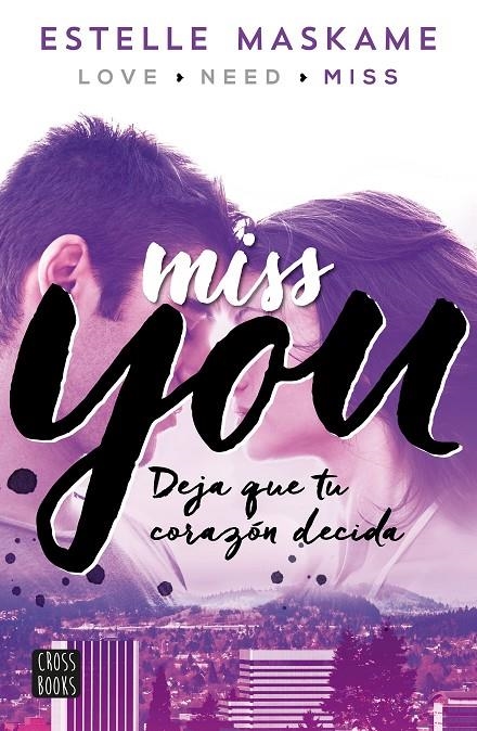 YOU 3. MISS YOU | 9788408149996 | ESTELLE MASKAME | Llibreria Online de Banyoles | Comprar llibres en català i castellà online