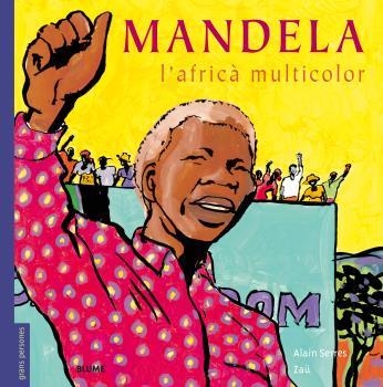 MANDELA | 9788498019681 | ALAIN SERRES/ZAÜ | Llibreria Online de Banyoles | Comprar llibres en català i castellà online