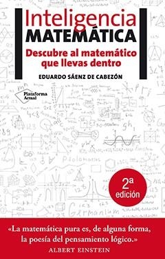 INTELIGENCIA MATEMÁTICA | 9788416620418 | SÁENZ DE CABEZÓN, EDUARDO | Llibreria Online de Banyoles | Comprar llibres en català i castellà online