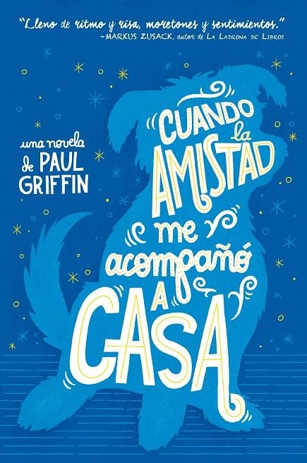 CUANDO LA AMISTAD ME ACOMPAÑÓ A CASA | 9788494595523 | GRIFFIN, PAUL | Llibreria Online de Banyoles | Comprar llibres en català i castellà online