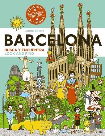 BARCELONA. BUSCA Y ENCUENTRA. LOOK AND FIND | 9788469809051 | DREWS, JUDITH | Llibreria Online de Banyoles | Comprar llibres en català i castellà online