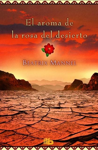 EL AROMA DE LA ROSA DEL DESIERTO | 9788490703052 | MANNEL, BEATRIX | Llibreria Online de Banyoles | Comprar llibres en català i castellà online