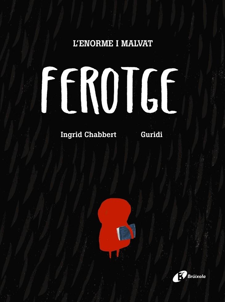 ENORME I MALVAT FEROTGE, L' | 9788499067193 | CHABBERT, INGRID | Llibreria Online de Banyoles | Comprar llibres en català i castellà online