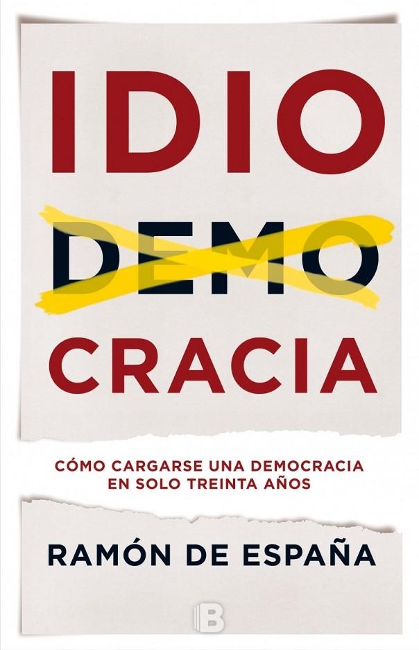 IDIOCRACIA | 9788466660129 | DE ESPAÑA, RAMON | Llibreria Online de Banyoles | Comprar llibres en català i castellà online