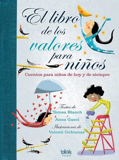 EL LIBRO DE LOS VALORES PARA NIÑOS | 9788416712243 | BLANCH, TERESA/GASOL, ANNA | Llibreria Online de Banyoles | Comprar llibres en català i castellà online