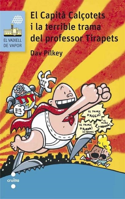 C-VVB.123 EL CAP.CALC.I LA TERRIBLE TRAM | 9788466141666 | PILKEY, DAV | Llibreria Online de Banyoles | Comprar llibres en català i castellà online