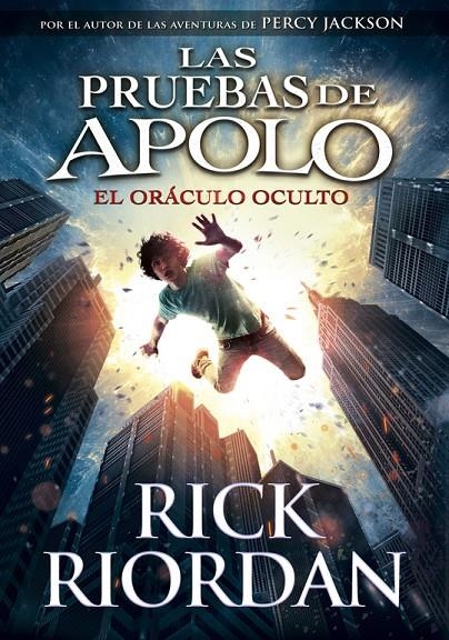 EL ORÁCULO OCULTO (LAS PRUEBAS DE APOLO 1) | 9788490435847 | RIORDAN, RICK | Llibreria Online de Banyoles | Comprar llibres en català i castellà online