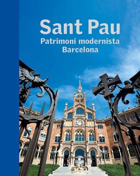 SANT PAU. PATRIMONI MODERNISTA BARCELONA | 9788441227736 | VARIOS AUTORES | Llibreria Online de Banyoles | Comprar llibres en català i castellà online