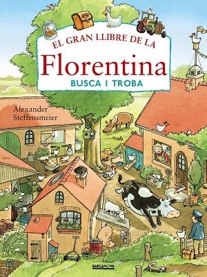 EL GRAN LLIBRE DE LA FLORENTINA. BUSCA I TROBA | 9788448941147 | STEFFENSMEIER, ALEXANDER | Llibreria Online de Banyoles | Comprar llibres en català i castellà online