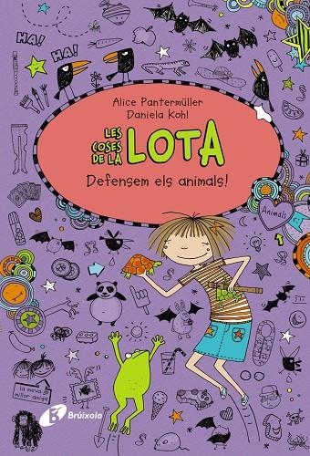 LES COSES DE LA LOTA: DEFENSEM ELS ANIMALS! | 9788499067513 | PANTERMÜLLER, ALICE | Llibreria Online de Banyoles | Comprar llibres en català i castellà online