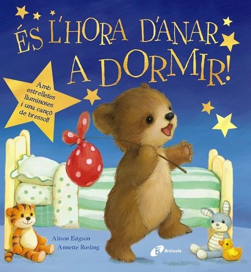 ÉS L ' HORA D ' ANAR A DORMIR! | 9788499067254 | RUSLING, ANNETTE | Llibreria Online de Banyoles | Comprar llibres en català i castellà online