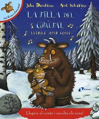 LA FILLA DEL GRÚFAL. LLIBRE AMB SONS | 9788499067377 | DONALDSON, JULIA | Llibreria Online de Banyoles | Comprar llibres en català i castellà online